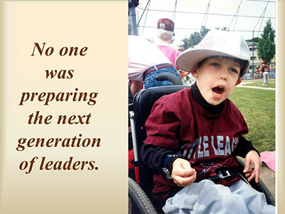 No one was preparing the next generation of leaders